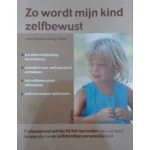 Zo wordt mijn kind zelfbewust - Ingrid Kluge & Georg Pfeifer