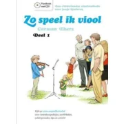 Zo speel ik viool (vioolmethode voor kinderen) deel 1