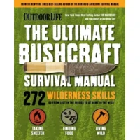 The Ultimate Bushcraft Survival Manual