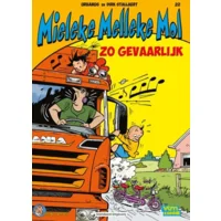 Mieleke Melleke Mol 22 - Zo gevaarlijk