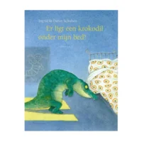 Boek - Er ligt een krokodil onder mijn bed!