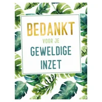 Kaart - A4 formaat - Bedankt voor je geweldige inzet - MAX024