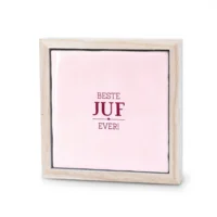 Liefs in een lijstje - Beste juf ever!