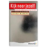 Kijk naar jezelf - Jeffrey Wijnberg