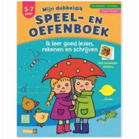 Mijn dubbeldik speel- en oefenboek 5-7 jaar – Lezen, rekenen en schrijven