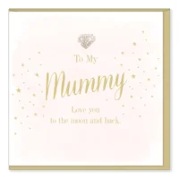 Wenskaart - Mummy, to the Moon and back