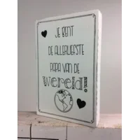 Decoratie - Jij bent de allerliefste papa van de wereld - 10x15cm