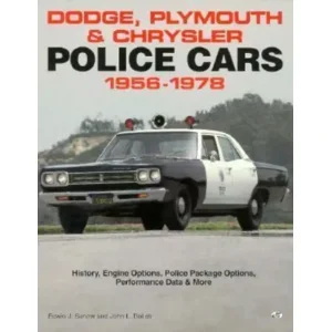 Boek Dodge, Plymouth and Chrysler Police Cars - John L. Bellah