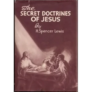 Boek The Secret Doctrines of Jesus - H Spencer Lewis