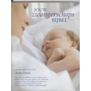 Jouw zwangerschapsbijbel - Anne Deans