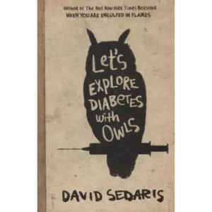Boek Let's Explore Diabetes with Owls - David Sedaris