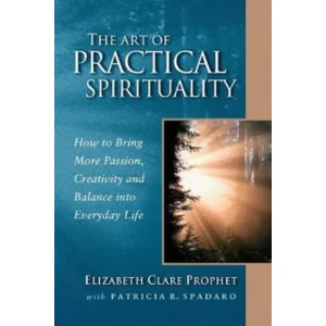 Boek The Art of Practical Spirituality - Elizabeth Clare Prophet Patricia R. Spadaro