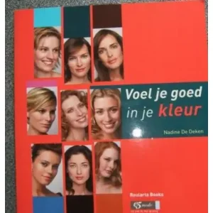 Voel je goed in je kleur - Nadine de Deken