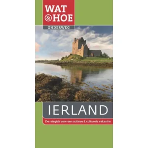 Wat & Hoe onderweg - Wat & Hoe Onderweg Ierland - Christopher Somerville