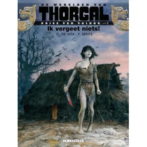Thorgal - Kriss van Valnor 1 - Ik vergeet niets !