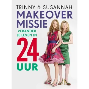 Make-over missie - Trinny & Susannah