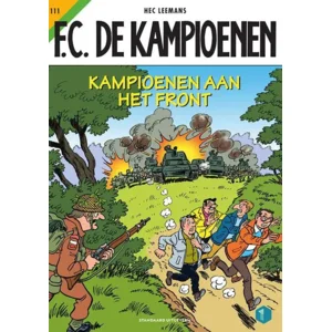 De Kampioenen 111 - Kampioenen aan het front