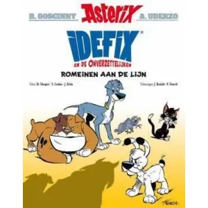Asterix - Idefix en de onverzettelijken - Romeinen aan de lijn