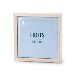 Liefs in een lijstje - Trots op jou