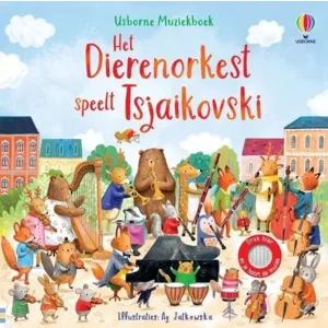 Boek - Het dierenorkest speelt Tsjaikovski - Met geluid
