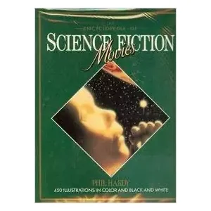 Boek The encyclopedia of Science Fiction Movies - Phil Hardy