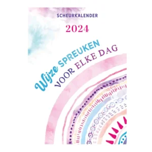 Scheurkalender - 2024 - Wijze spreuken voor elke dag