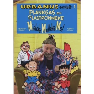 Urbanus vertelt 1 - Plankgas en Plastronneke - Mieleke Melleke Mol