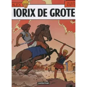 Alex 10 - Iorix de grote