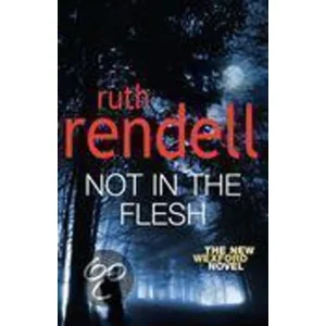 Boek Not In The Flesh - Ruth Rendell