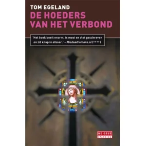 De hoeders van het verbond - Tom Egeland