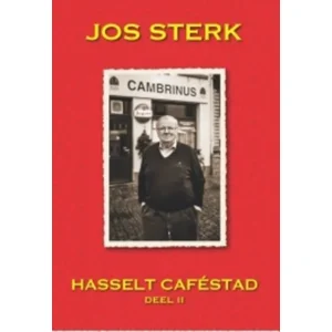 Hasselt caféstad - Jos Sterk