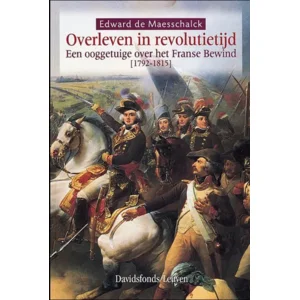 Boek Overleven In Revolutietijd - Edward De Maesschalck