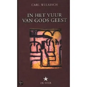 Boek In Het Vuur Van Gods Geest -  Carl Welkisch