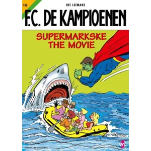 Fc De Kampioenen 136 - Supermarkske The movie