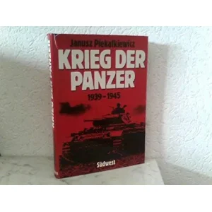 Boek Krieg Der Panzer 1939-1945 - Janusz Piekalkiewicz