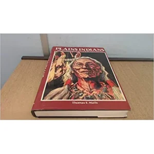 Boek Plains Indians - Thomas E Mails