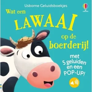 Boek - Wat een lawaai op de boerderij!  - Met geluid