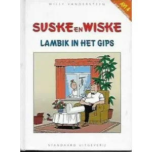 Suske en Wiske - Lambik in het gips - Leesboekje 6+ (AVI 4)