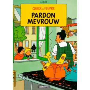 Quick & Flupke (Kwik en Flupke) - Pardon mevrouw