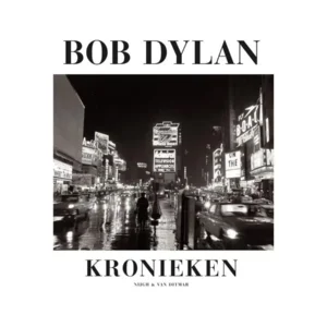 Kronieken - Bob Dylan