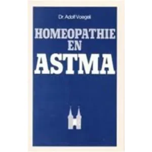 Homeopathie en astma - Adolf Voegeli