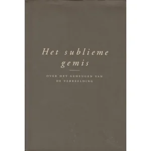 Boek Sublieme Gemis. Over Het Geheugen Van De Verbeelding - Bart Cassiman