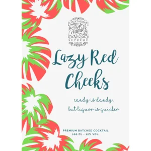Lazy Red Cheeks - Cocktail