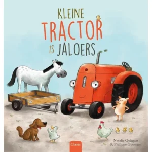 Clavis Prentenboek - Kleine Tractor Is Jaloers