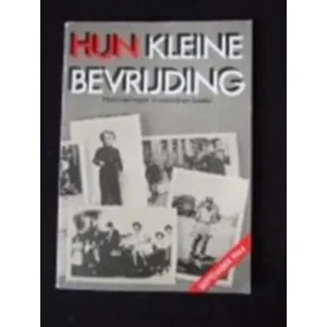 Hun kleine bevrijding - Johan de Roey