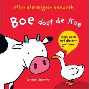 Boek - Mijn dierengeluidenboek - Boe doet de koe