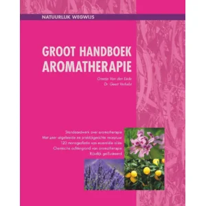 Groot handboek Aromatherapie + beslissingsrad essentiële oliën + 5  basis essentiële oliën 10 ml