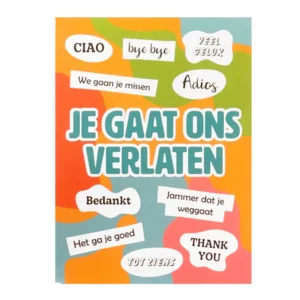 Kaart - A4 formaat - Je gaat ons verlaten - MAX031