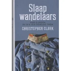 Boek Slaapwandelaars - Christopher Clark