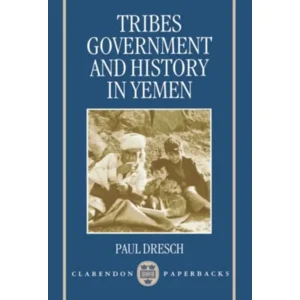 Boek Tribes, Government, and History in Yemen - Oxford University Press